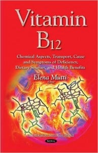 Vitamin B12: Chemical Aspects, Transport, Cause and Symptoms of Deficiency, Dietary Sources, and Health Benefits