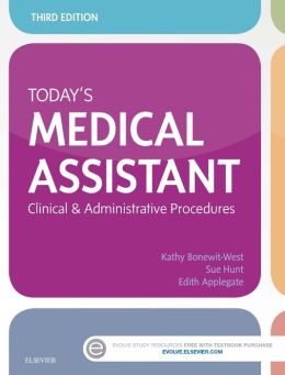 Today's Medical Assistant: Clinical & Administrative Procedures, 3rd Edition (Original PDF from Publisher)