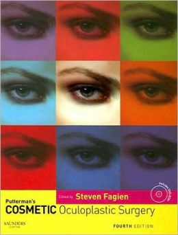 Putterman's Cosmetic Oculoplastic Surgery, 4th Edition