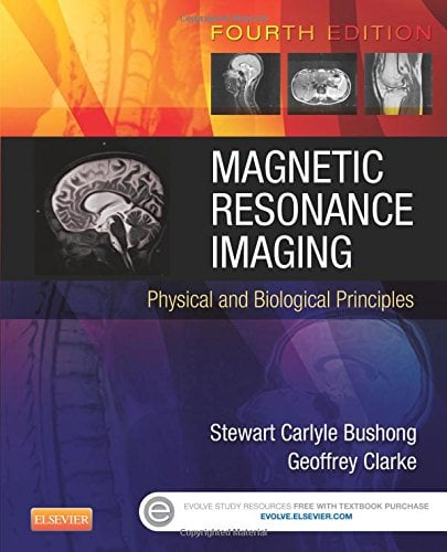 Magnetic Resonance Imaging: Physical and Biological Principles, 4th Edition