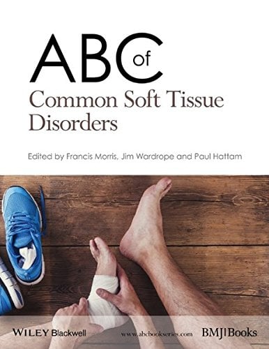 ABC of Common Soft Tissue Disorders (ABC Series)