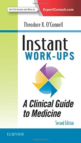 Instant Work-ups: A Clinical Guide to Medicine, 2nd Edition (PDF)