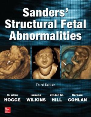 Sanders' Structural Fetal Abnormalities, Third Edition (ORIGINAL PDF from Publisher)