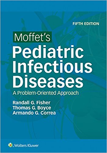 Moffet's Pediatric Infectious Diseases: A Problem-Oriented Approach, 5th Edition (EPUB)