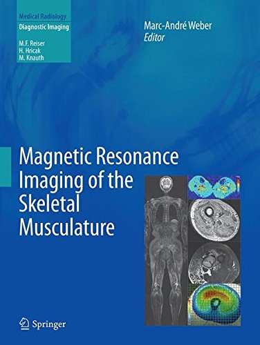 Magnetic Resonance Imaging of the Skeletal Musculature (Medical Radiology) (Original PDF from Publisher)