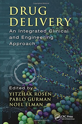 Drug Delivery: An Integrated Clinical and Engineering Approach (PDF)