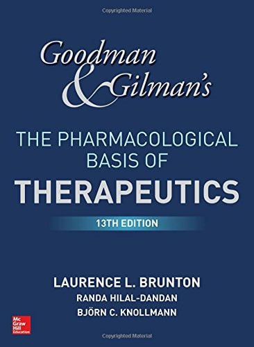 Goodman and Gilman's The Pharmacological Basis of Therapeutics, 13th Edition (ORIGINAL PDF from Publisher)