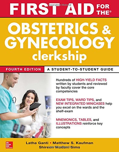 First Aid for the Obstetrics and Gynecology Clerkship, Fourth Edition (ORIGINAL PDF from Publisher)