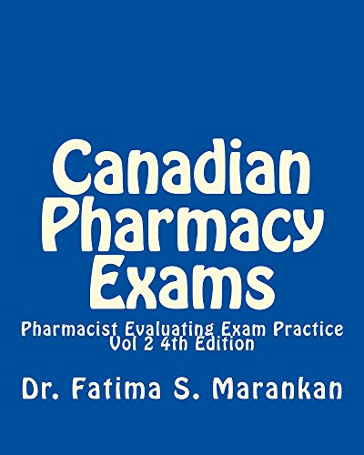 Canadian Pharmacy Exams-Pharmacist Evaluating Exam Practice Vol 2 2018: PEBC Evaluating Exam Review (EPUB)