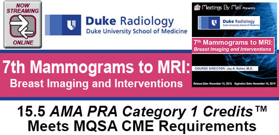 Duke Radiology 7th Mammograms to MRI 2016 (Videos)