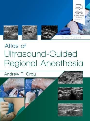 Atlas of Ultrasound-Guided Regional Anesthesia, 3rd Edition (Original PDF from Publisher)