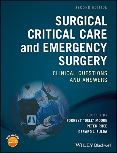 Surgical Critical Care and Emergency Surgery: Clinical Questions and Answers, 2nd Edition (PDF)