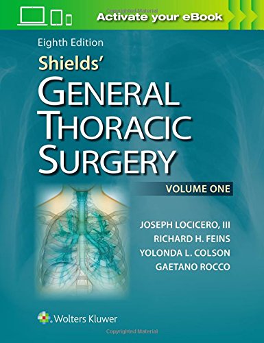 Shields’ General Thoracic Surgery, 8Ed (Epub)