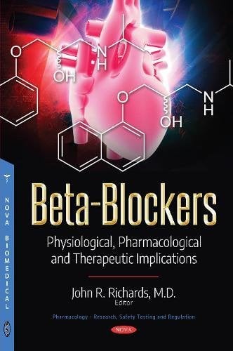 Beta-Blockers: Physiological, Pharmacological and Therapeutic Implications (PDF)