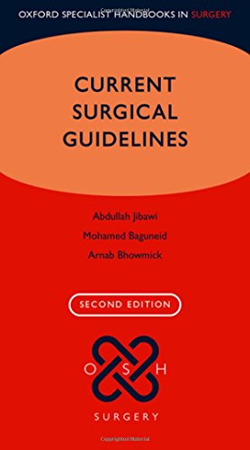 Current Surgical Guidelines (Oxford Specialist Handbooks in Surgery), 2ed (PDF)