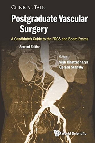 Postgraduate Vascular Surgery: A Candidate's Guide To The FRCS And Board Exams (Original PDF from Publisher)
