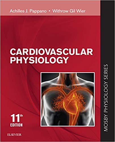 Cardiovascular Physiology: Mosby Physiology Monograph Series (Mosby’S Physiology Monograph), 11Th Edition (Original Pdf From Publisher)