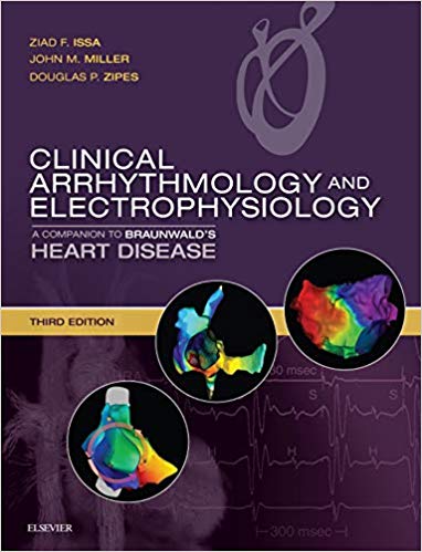 Clinical Arrhythmology And Electrophysiology: A Companion To Braunwald’S Heart Disease, 3Rd Edition (Original Pdf From Publisher)