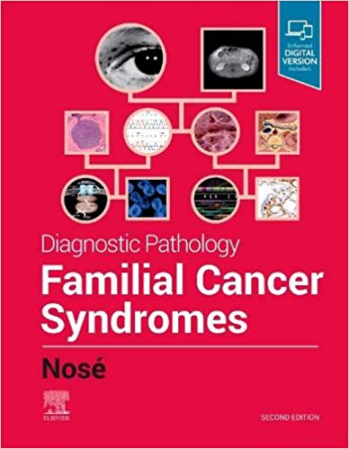 Diagnostic Pathology: Familial Cancer Syndromes, 2nd Edition (EPUB)