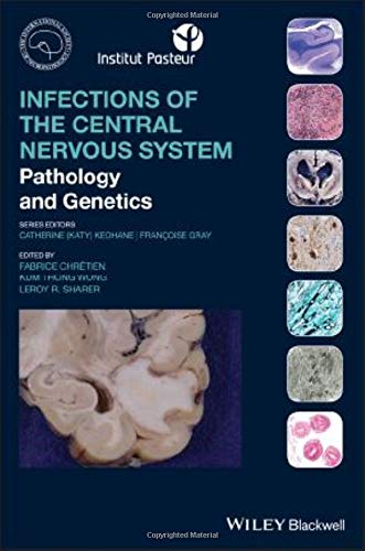 Infections of the Central Nervous System: Pathology and Genetics (International Society of Neuropathology Series)