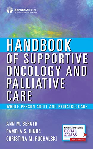 Handbook of Supportive Oncology and Palliative Care: Whole-Person and Value-based Care (Original PDF from Publisher)