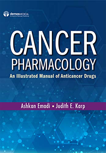 Cancer Pharmacology: An Illustrated Manual of Anticancer Drugs (Paperback) &ndash; Highly Rated Pharmacology Book (Original PDF from Publisher)
