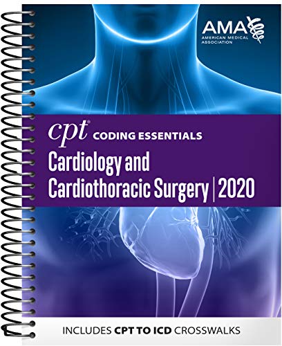 Cpt Coding Essentials Cardiology And Cardiothoracic Surgery 2020: Includes Cpt To Icd Crosswalks (Original Pdf From Publisher)