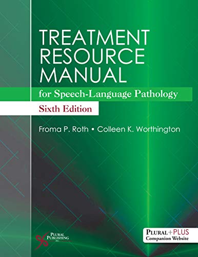 Treatment Resource Manual for Speech-Language Pathology, Sixth Edition (Original PDF from Publisher)