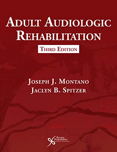 Adult Audiologic Rehabilitation, Third Edition (Original PDF from Publisher)