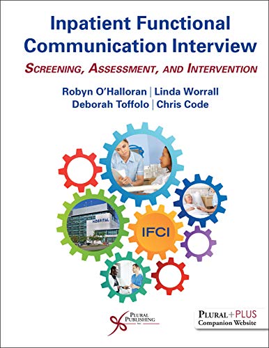 Inpatient Functional Communication Interview: Screening, Assessment, and Intervention (Original PDF from Publisher)