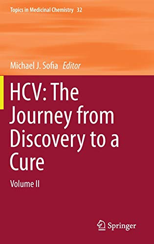 HCV: The Journey from Discovery to a Cure: Volume II (Topics in Medicinal Chemistry) (Original PDF from Publisher)