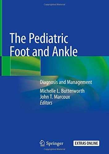 The Pediatric Foot and Ankle: Diagnosis and Management (Original PDF from Publisher)