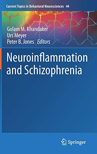 Neuroinflammation and Schizophrenia (Current Topics in Behavioral Neurosciences) (Original PDF from Publisher)