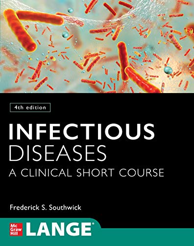 Infectious Diseases: A Clinical Short Course, 4th Edition  (Original PDF from Publisher)