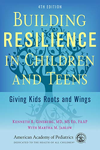 Building Resilience in Children and Teens: Giving Kids Roots and Wings, 4th Edition (Original PDF from Publisher)