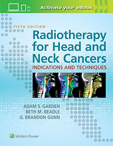 Radiotherapy For Head And Neck Cancers: Indications And Techniques, 5Th Edition (Epub)