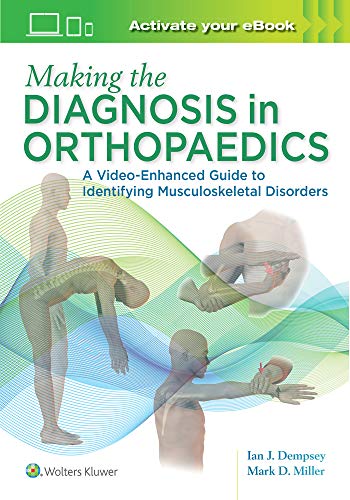 Making the Diagnosis in Orthopaedics: A Multimedia Guide (EPUB)