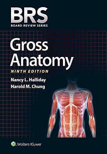 Brs Gross Anatomy (Board Review Series), 9Th Edition (High Quality Pdf)