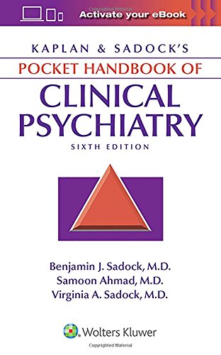 Kaplan & Sadock's Pocket Handbook of Clinical Psychiatry, 6th Edition (High Quality Scanned PDF)