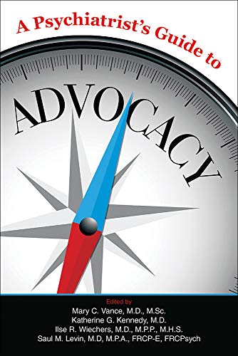 A Psychiatrist's Guide to Advocacy  (Original PDF from Publisher)