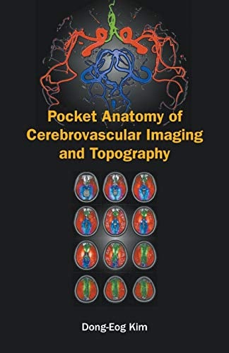 Pocket Anatomy of Cerebrovascular Imaging and Topography  (Original PDF from Publisher)