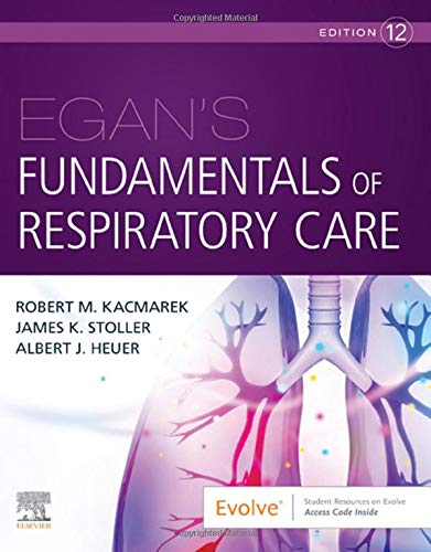 Egan's Fundamentals of Respiratory Care, 12th Edition (Original PDF from Publisher)
