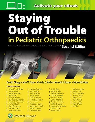Staying Out of Trouble in Pediatric Orthopaedics, 2nd Edition (EPUB + Converted PDF)