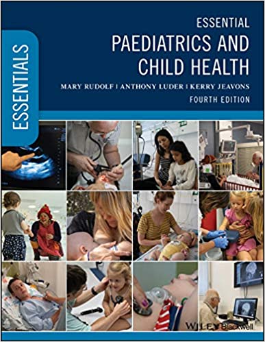 Essential Paediatrics and Child Health (Essentials), 4th Edition (Original PDF from Publisher)