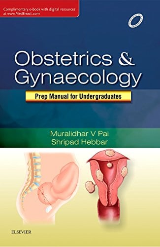 Obstetrics & Gynaecology - Prep Manual for Undergraduates Students (Original PDF from Publisher)