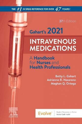 Gahart's 2021 Intravenous Medications: A Handbook for Nurses and Health Professionals, 37ed (Original PDF from Publisher)