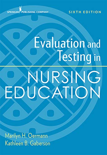 Evaluation and Testing in Nursing Education, Sixth Edition (Original PDF from Publisher)