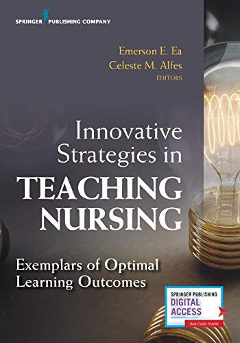 Innovative Strategies in Teaching Nursing: Exemplars of Optimal Learning Outcomes (Original PDF from Publisher)