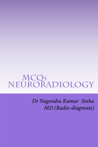 MCQs NEURO-RADIOLOGY: Self-assessment For FRCR Part 2A, American Board of Radiology (EPUB)