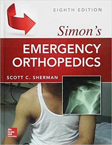 Simon's Emergency Orthopedics, 8th edition (Original PDF From Publisher)